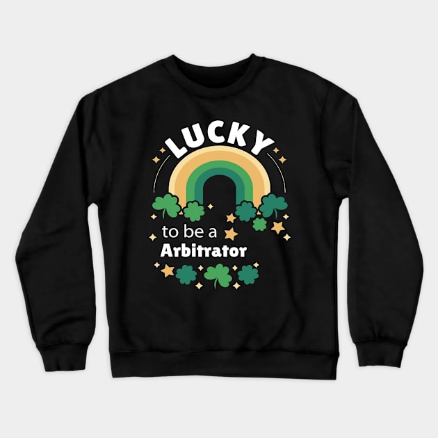 Lucky to be in your career Crewneck Sweatshirt by Papaz